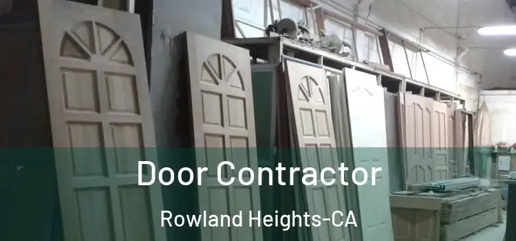  Door Contractor Rowland Heights-CA
